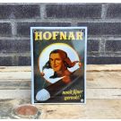 Hofnar enamel sign