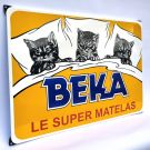 BEKA - LE SUPER MATELAS LARGE enamel sign
