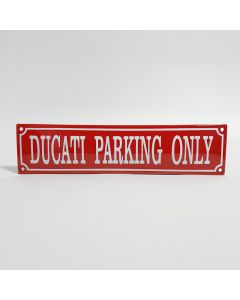 Ducati Parking Only RED