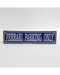 Ferrari Parking Only BLUE