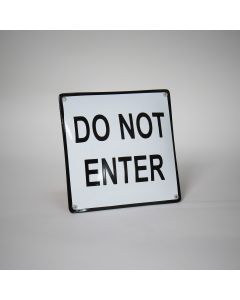 "Do not enter"